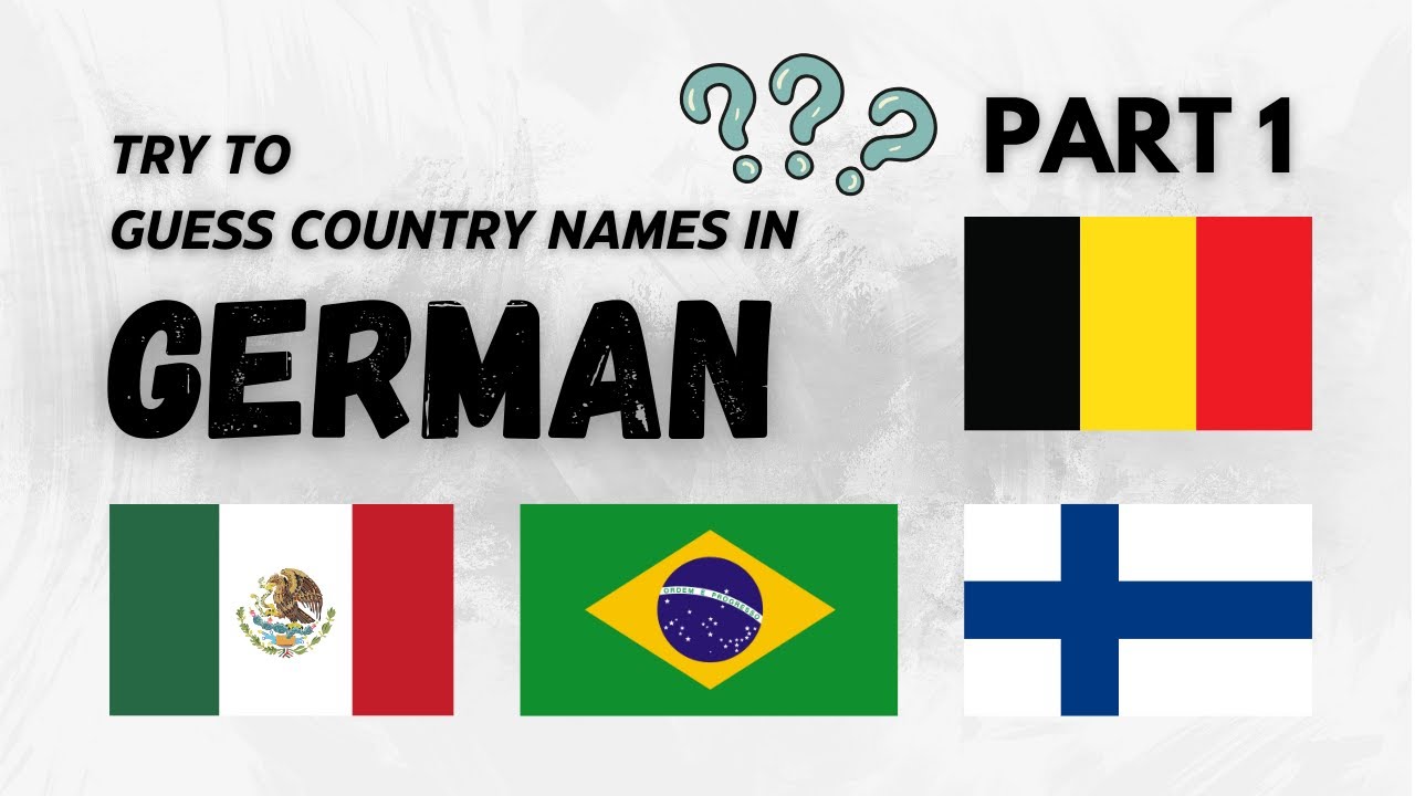 GUESS THE FLAG!  Part 1 | Learn German names of countries | Language challenge