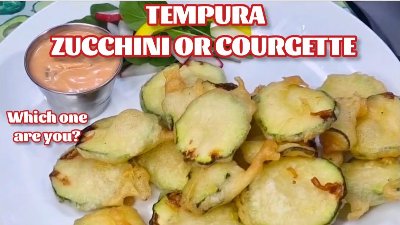 Crispy Tempura Zucchini / Courgette