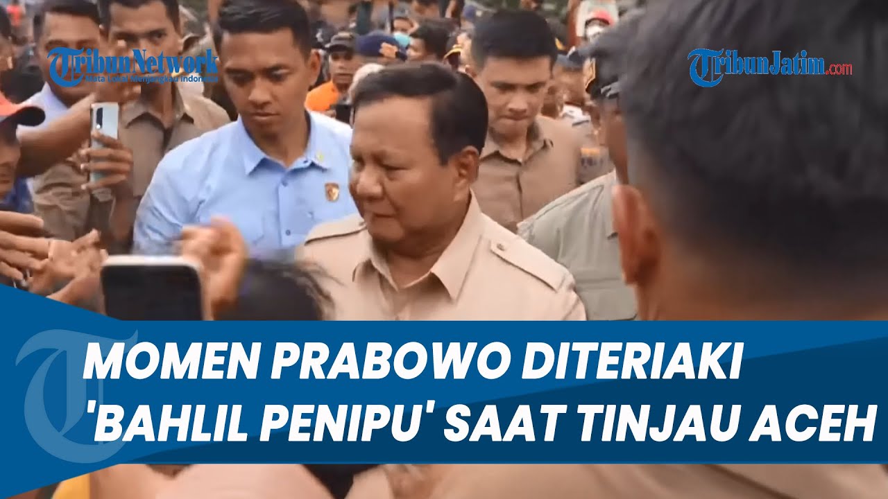 TERIAKAN 'BAHLIL PENIPU'! Terdengar saat Prabowo Temui Warga kala Tinjau Banjir Aceh Tamiang