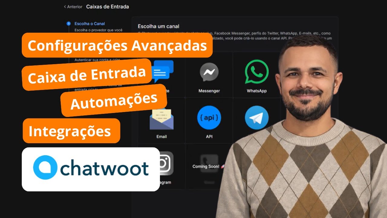 Chatwoot: Configurações Avançadas, Caixa de Entrada, Automações e Integrações