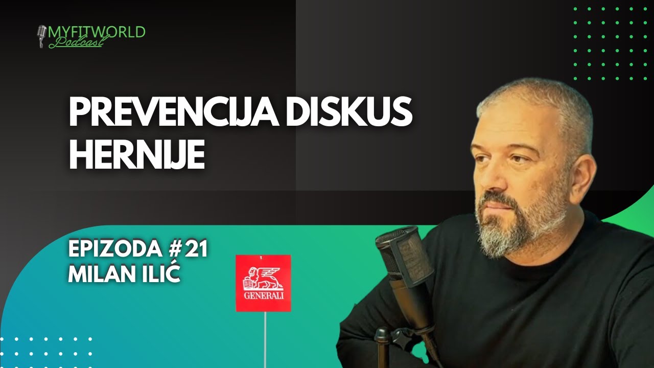 Diskus hernija | Kako je sprečiti | Prevencija i lečenje | Milan Ilić | EPIZODA 21