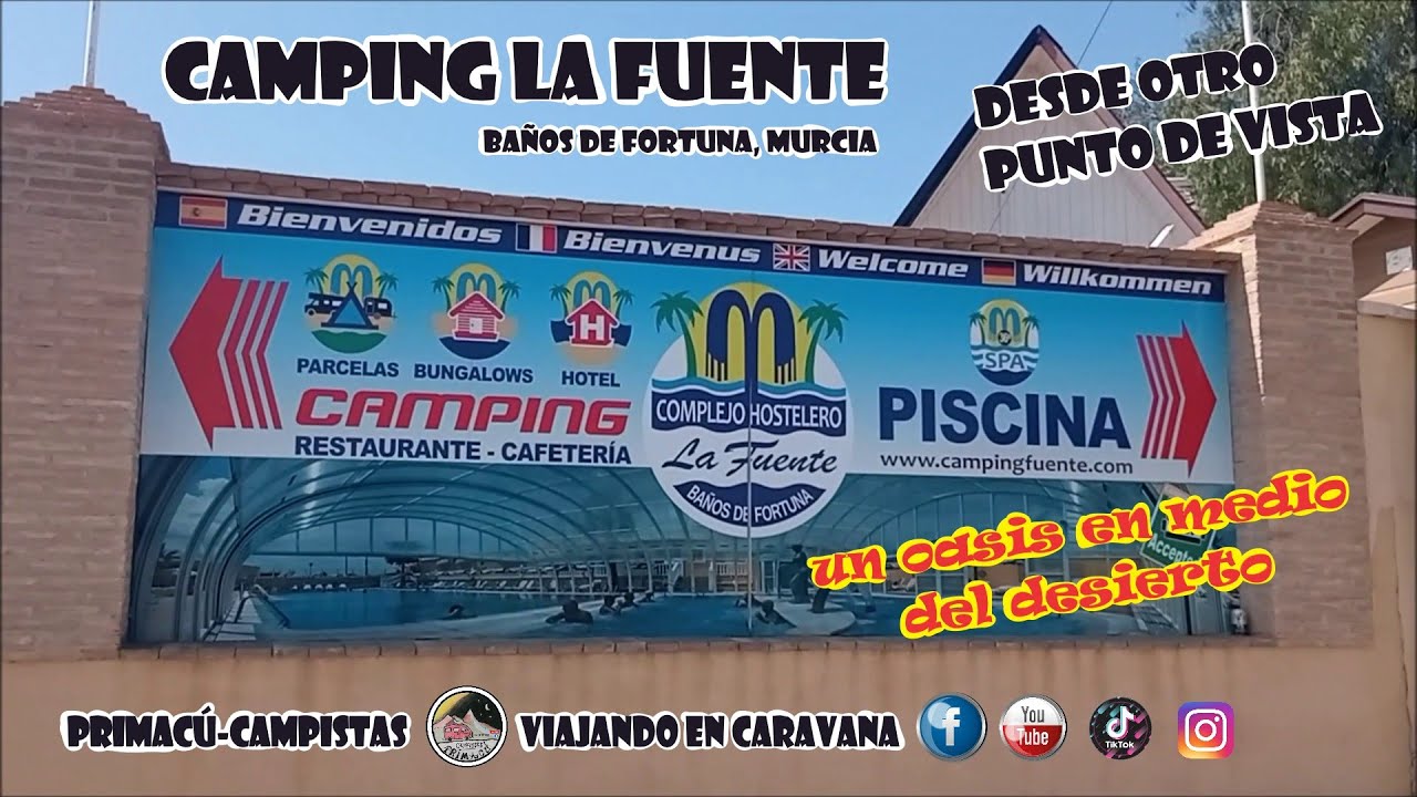 CAMPING LA FUENTE en Los Baños de Fortuna, MURCIA.  Desde otro punto de vista