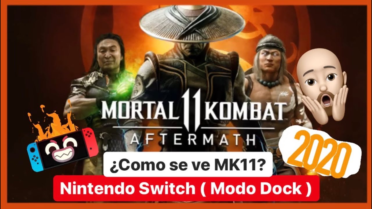 Gameplay MORTAL KOMBAT 11 para Nintendo Switch DOCK (¿Como se ve en 2020?) Actualización AFTERMATH‼