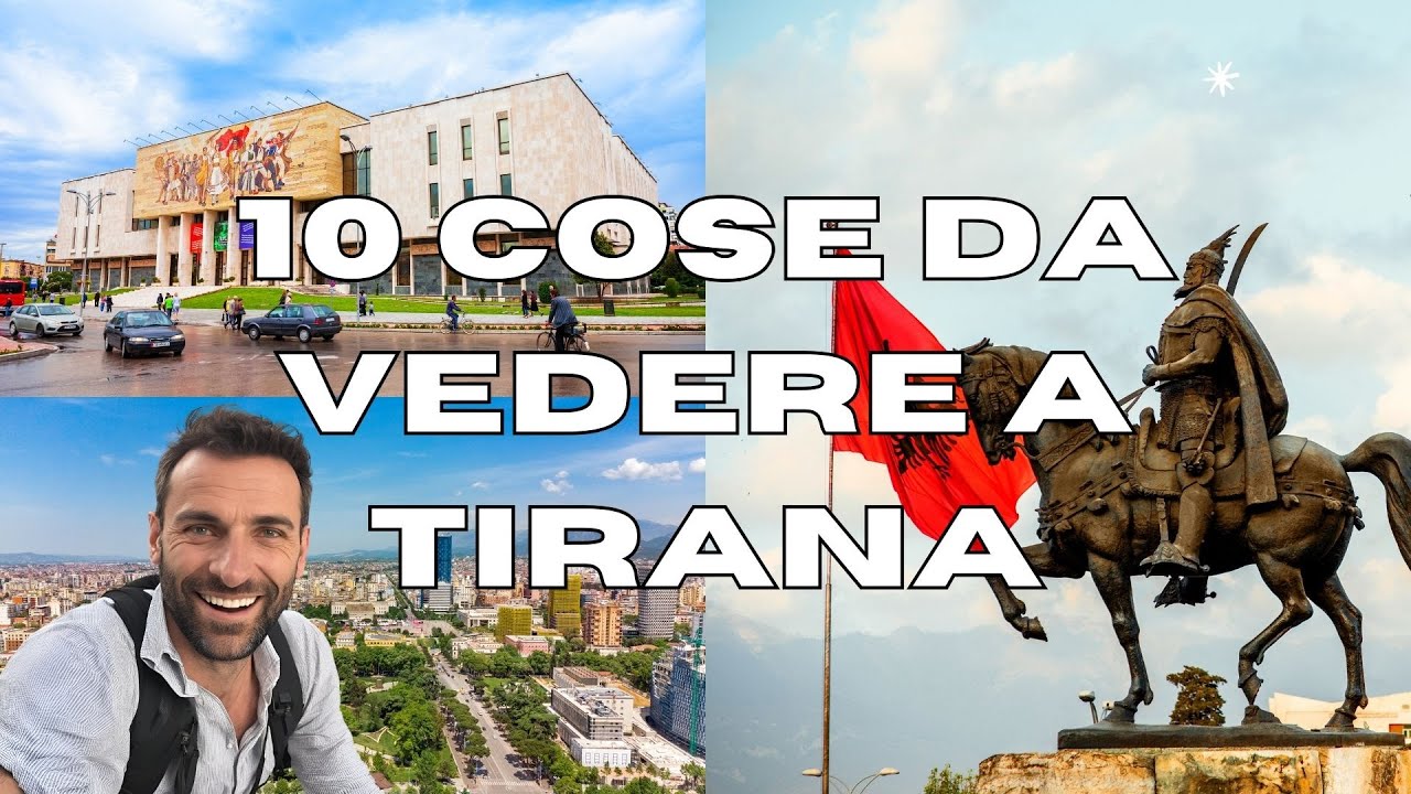 10 Cose da vedere a TIRANA - GUIDA TURISTICA