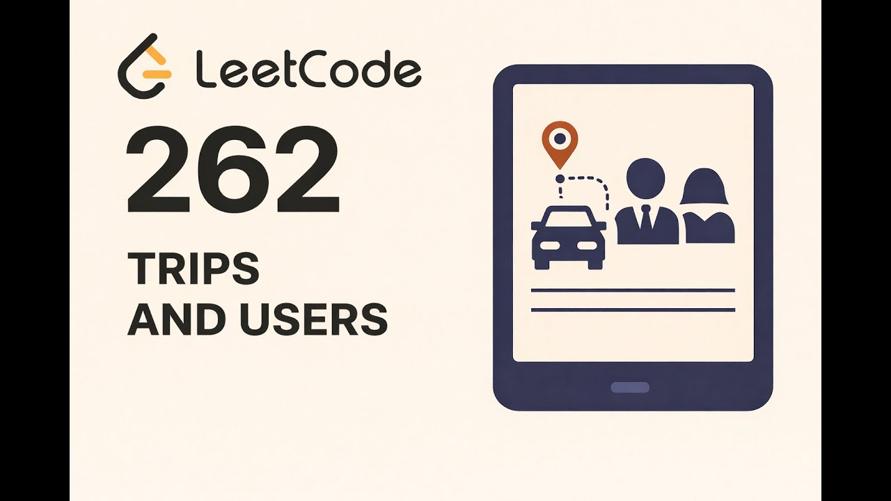 Trips and Users | 5 Approaches | Leetcode 262 (Hard) | Aggregation with CASE/ IF & Window Function