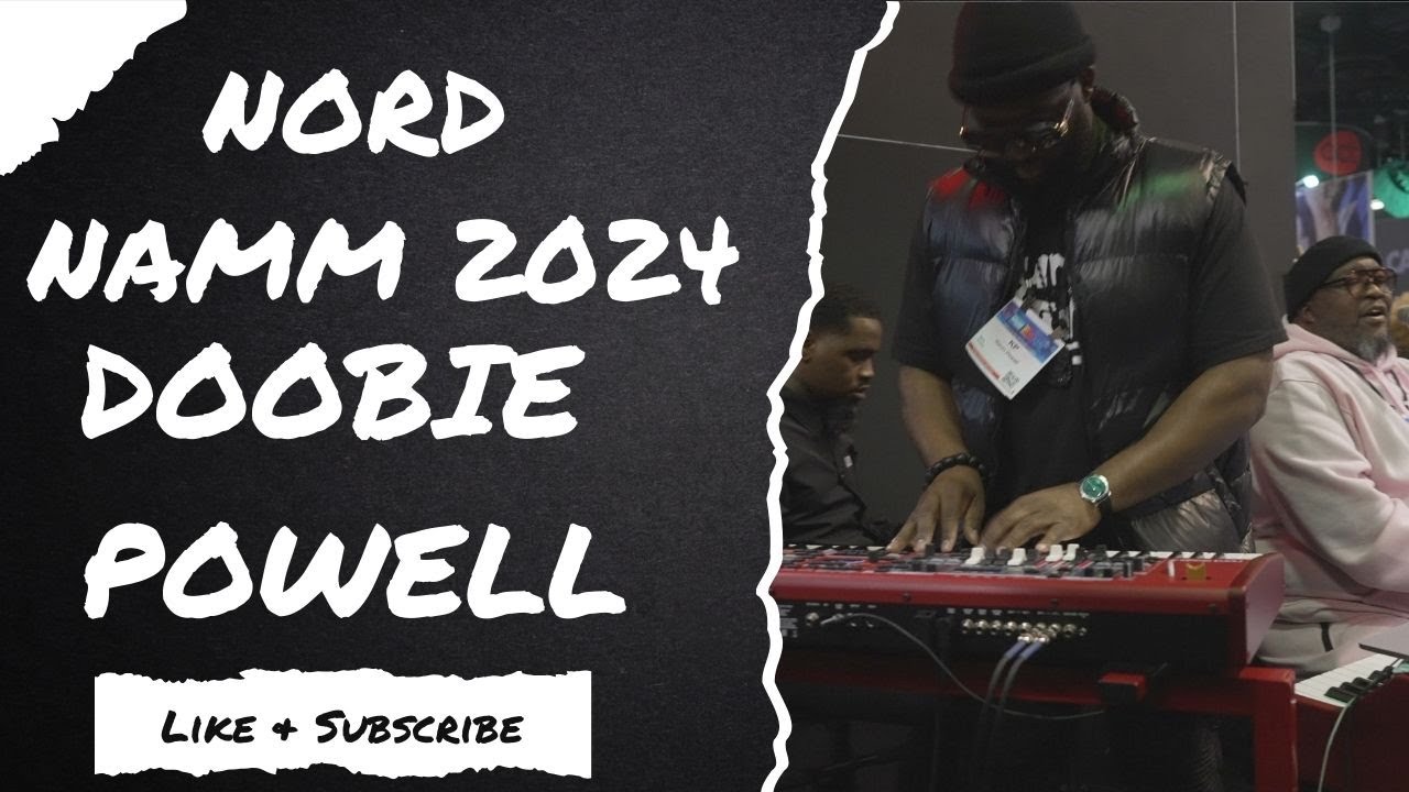 DOOBIE POWELL AT NAMM 2024 NORD