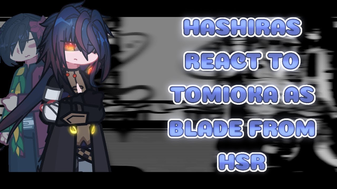 Hashiras react to... as Blade | Part 3/3