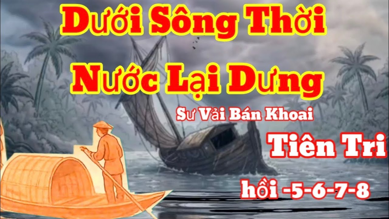 Sám Giảng Người Đời - hồi -5-6-6-8-Của Sư Vải Bán Khoai  DGV - Thu Hương Và Thái Văn Chung DN