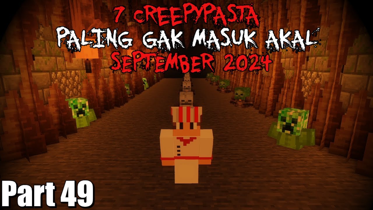 7 Creepypasta PALING GAK MASUK AKAL di September 2024!! (3 Jumpscare) | 7 Creepypasta#49