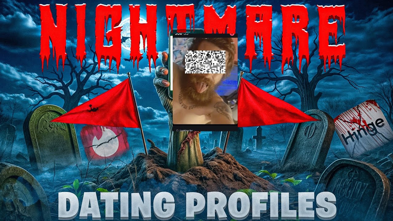 Nightmare Dating Profiles Video #138