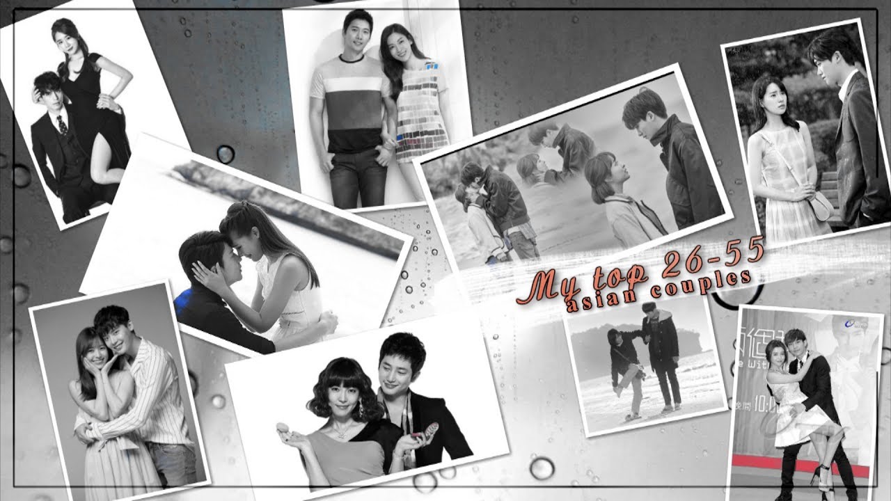 ˙˙· My TOP 26-55 Asian Couples || TOP 55 ˙˙·