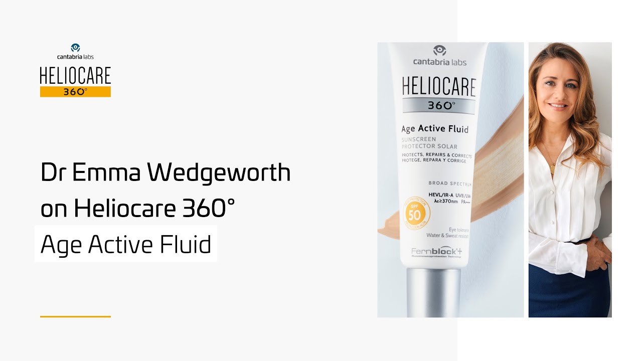 Dr. Emma Wedgeworth on Heliocare 360° Age Active Fluid