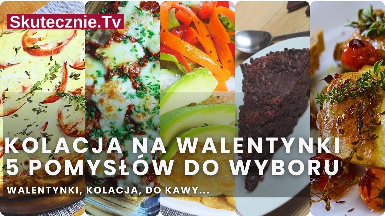 Kolacja na Walentynki – 5 pomysłów do wyboru :: Skutecznie.Tv