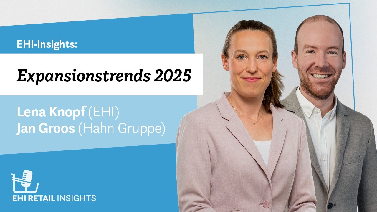 EHI-Insights: Expansionstrends 2025 - EHI Retail Insights
