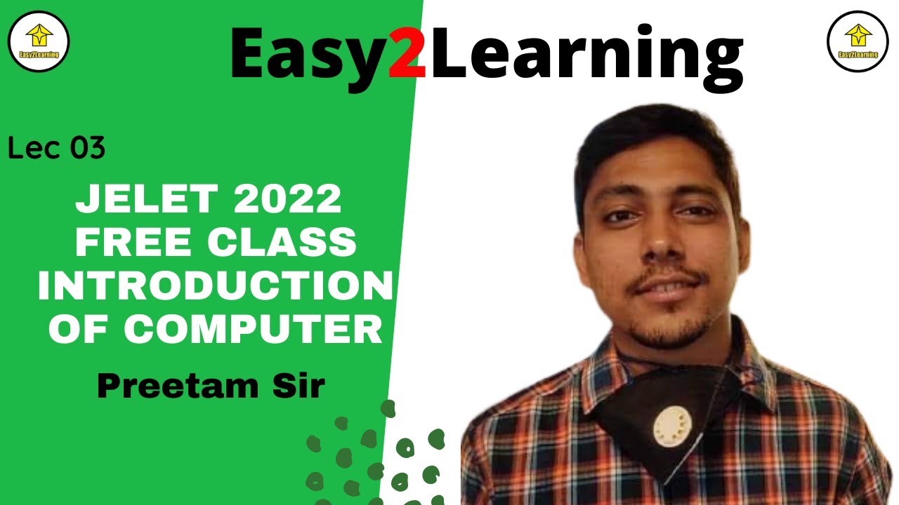 Lec 01 JELET  2022 Free Class | Introduction of Computer |