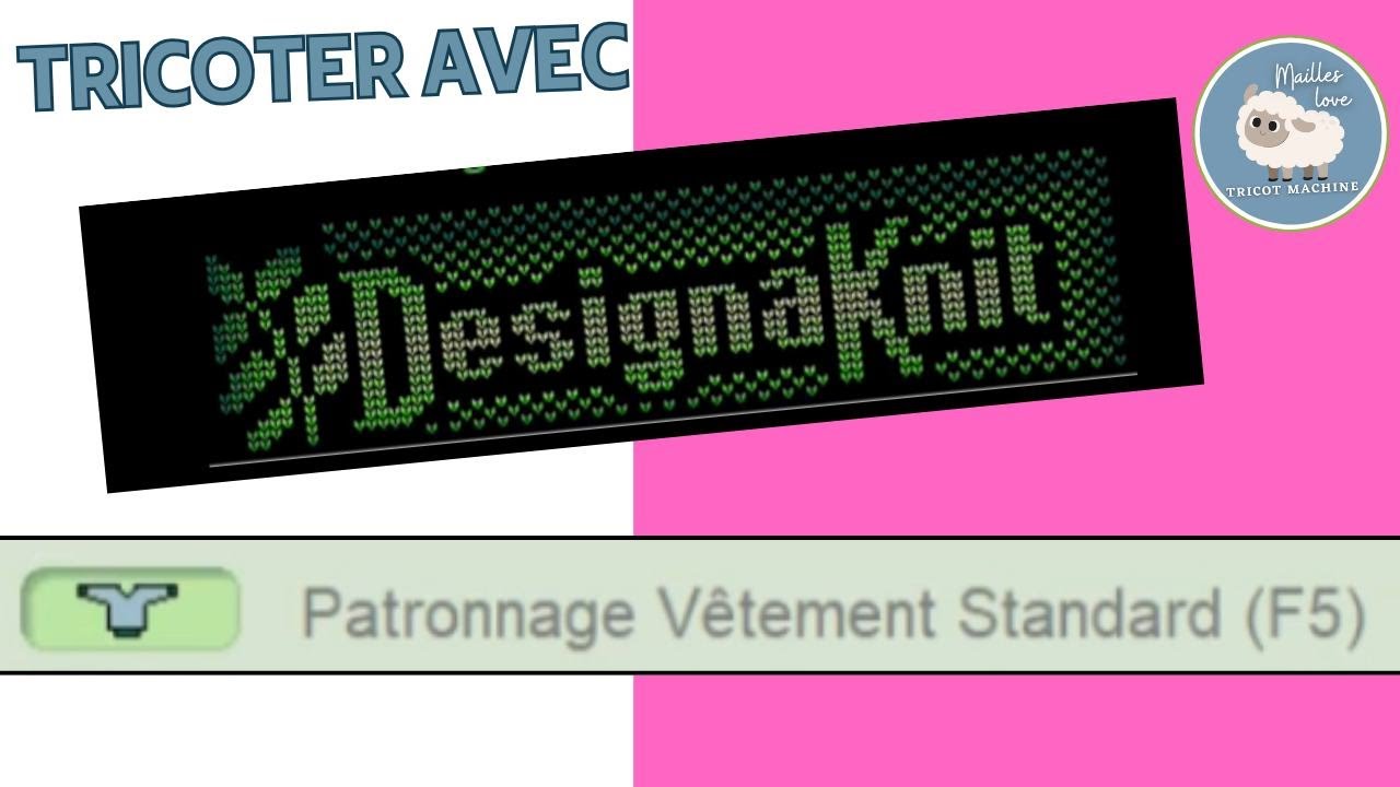DesignaKnit 9 Patronage Standard Visite Guidée de l' Interface et Outils