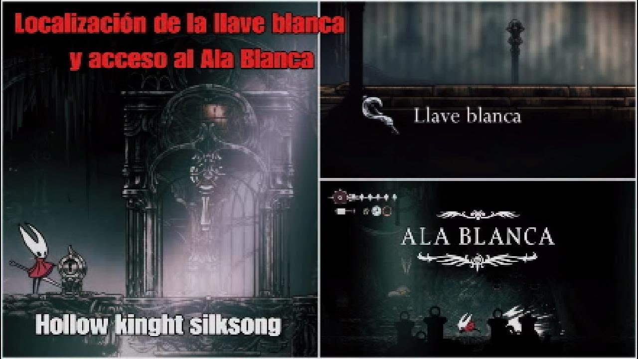 Localizaci&oacute;n de la llave blanca y acceso a la zona Ala blanca #Silkson #Hollowknight