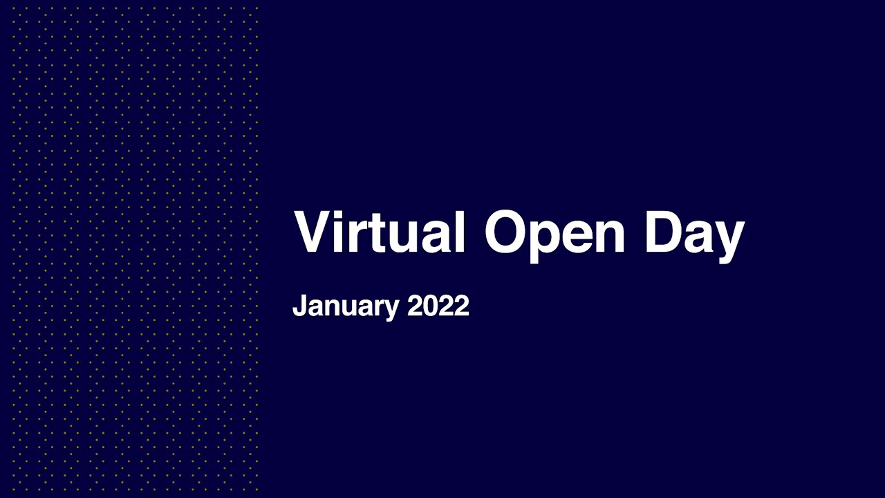 Welcome Video, Virtual Open Day 2022