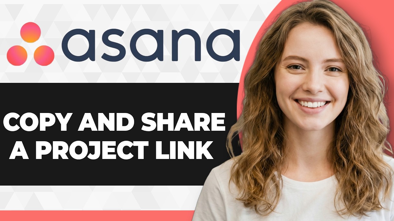How to Copy and Share Project Link in Asana (Full 2026 Guide)