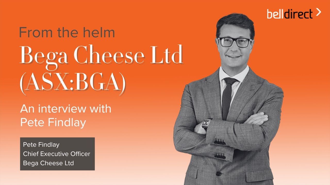From the helm: Bega Cheese (ASX:BGA) Chief Executive Officer, Pete Findlay