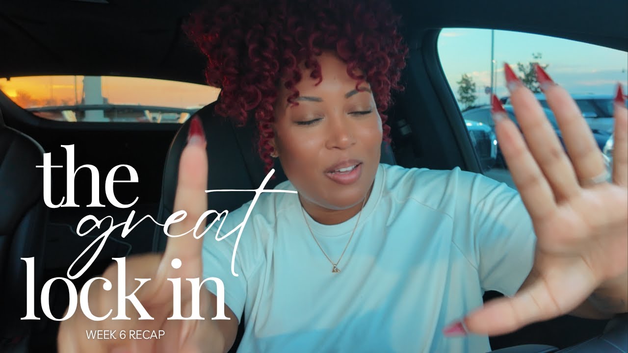 The Great Lock-In 2025 Week 6 Recap | Halfway Through: Commitment Over Feelings + Joy In The Journey