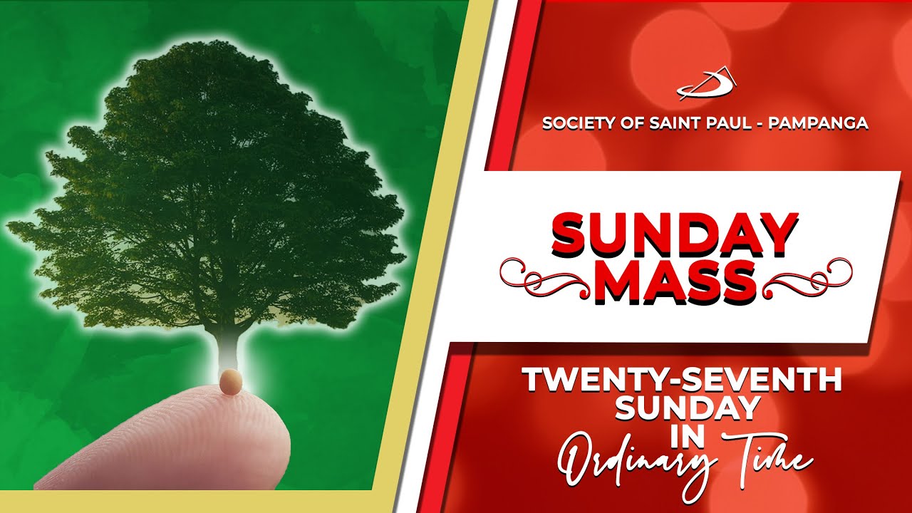 OCT 01, 2022 | 6:00 PM | ANTICIPATED SUNDAY MASS | TWENTY-SEVENTH SUNDAY IN ORDINARY TIME |