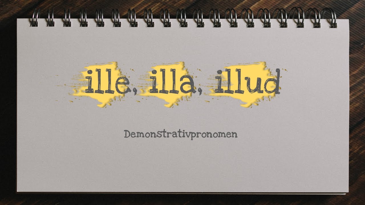 Latein erklärt | 👉ILLE ILLA ILLUD👈 (Demonstrativpronomen)