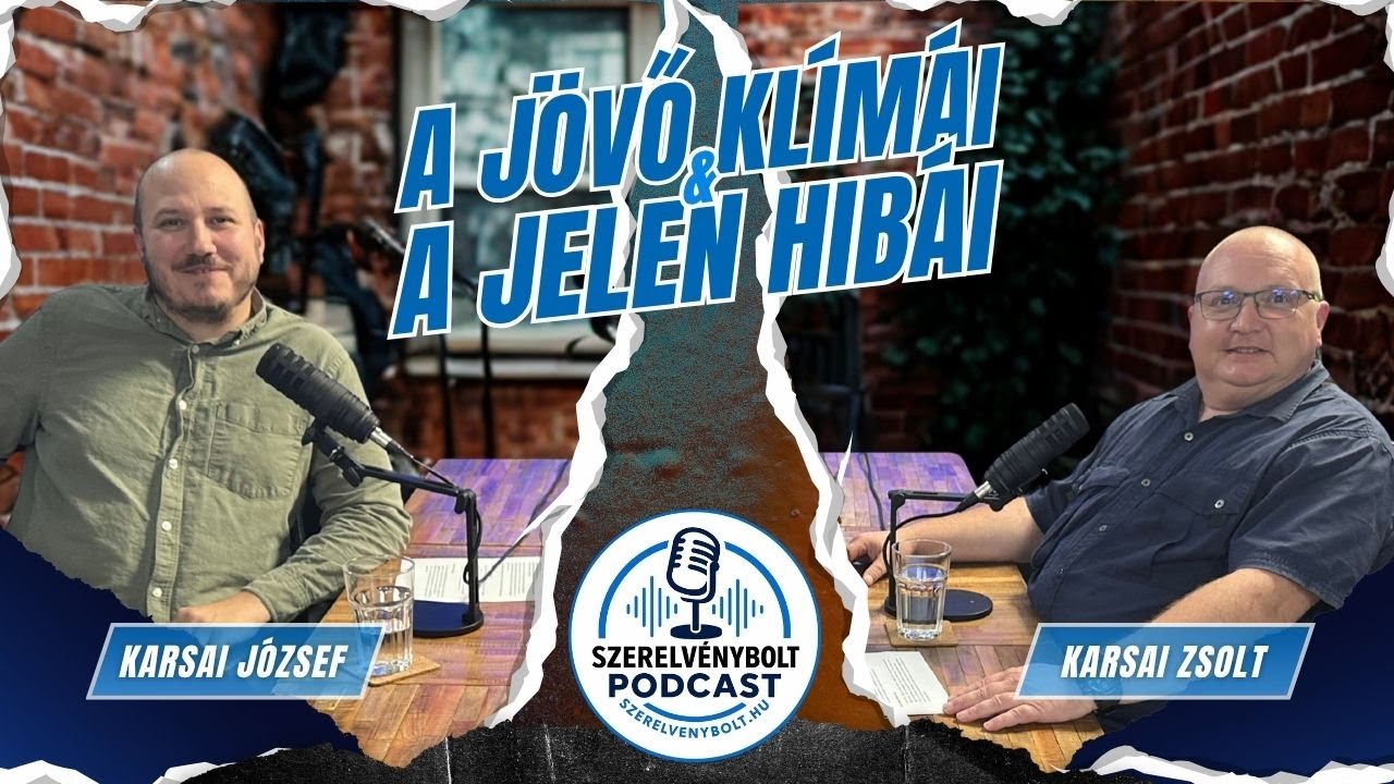 Szerelvénybolt Podcast - A jövő klímái és a jelen hibái - Karsai Zsolttal beszélgettünk.