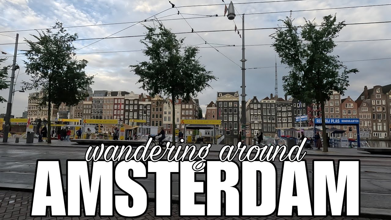 wandering around AMSTERDAM