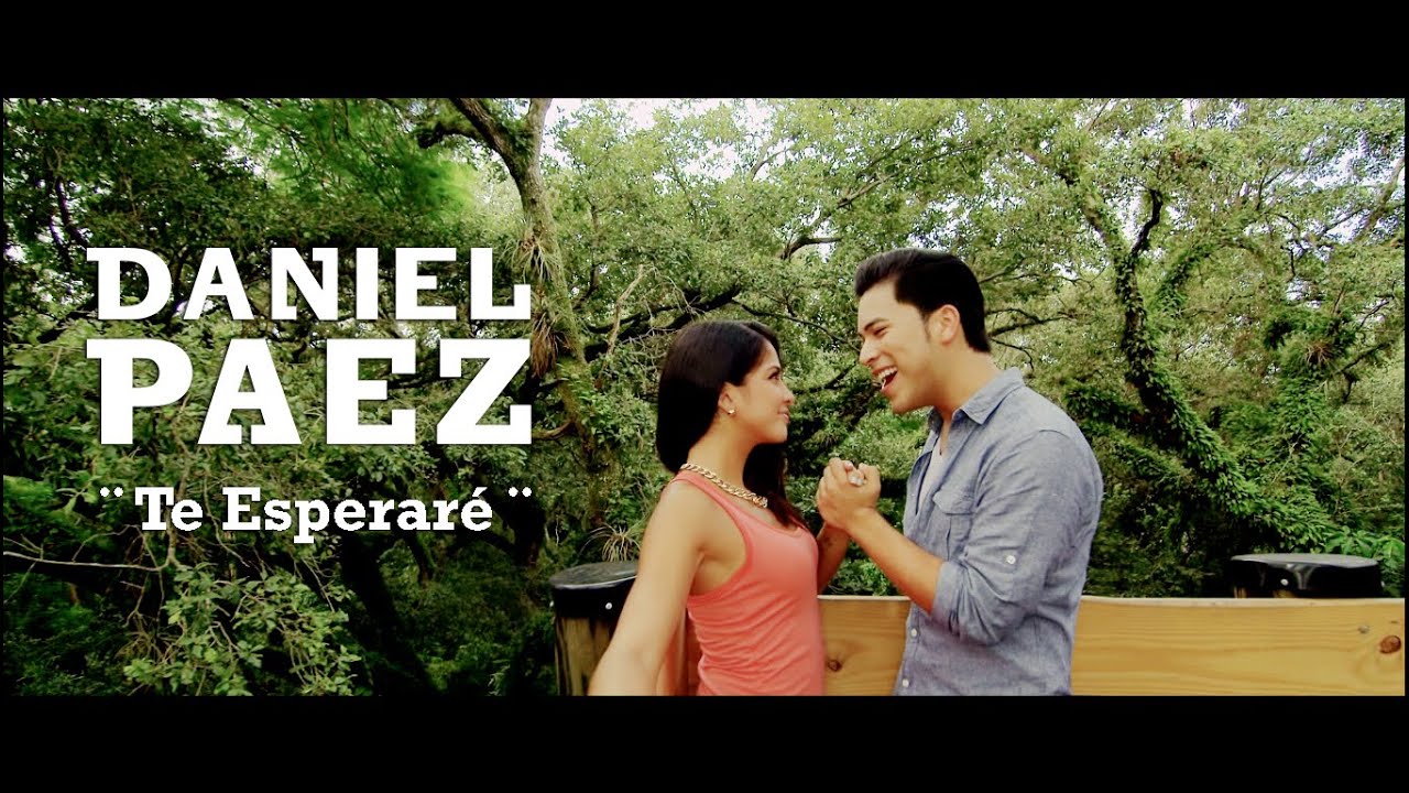 Daniel Paez - Te esperaré (Video Oficial)