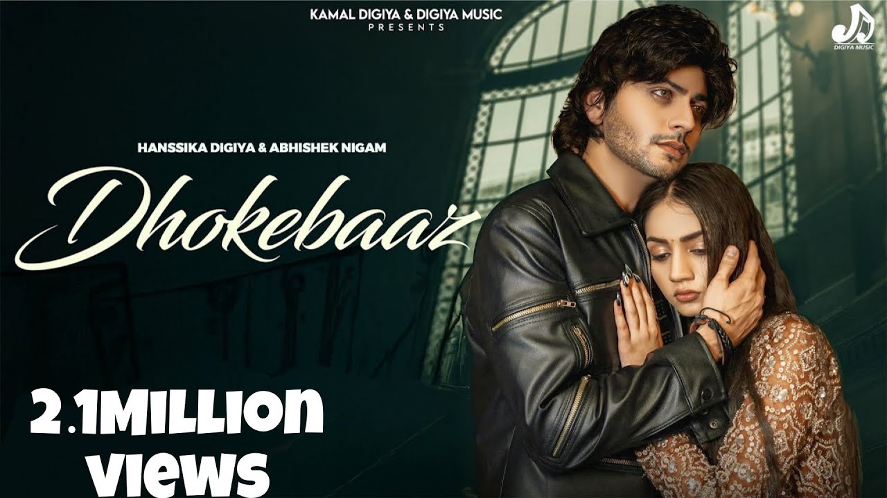 Dhokebaaz (Official Video) | Hanssika Digiya | Abhishek Nigam | Hashmat Sultana | Sad Song 2026
