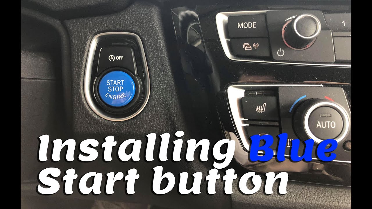 How to Install a New Start button (Red, Blue, Yellow) in BMW 3-series F30, 4-series F32 (DIY)