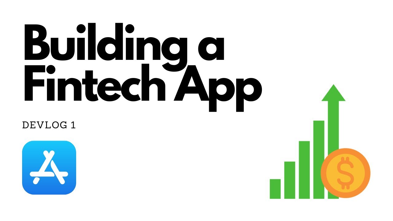 I'm making a FINTECH app - Devlog 1