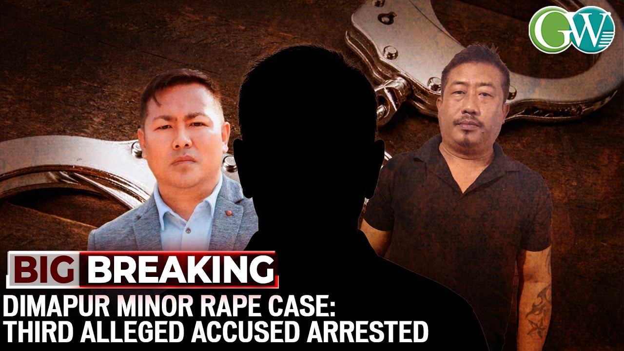 BIG BREAKING: SIT ARRESTS THIRD ALLEGED ACCUSED IN DIMAPUR MINOR RAPE CASE