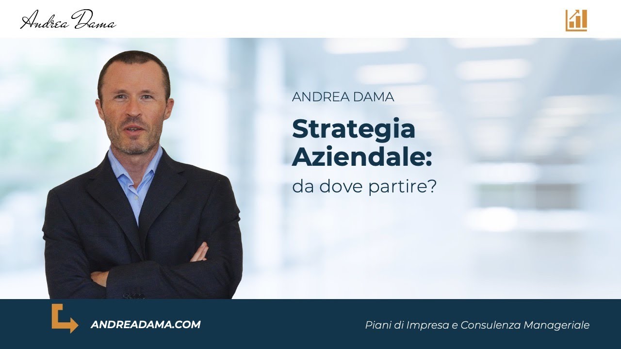 Strategia Aziendale: da dove partire?
