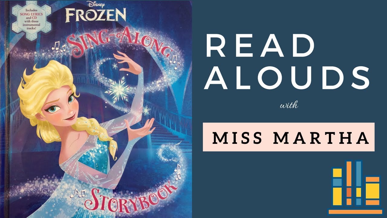 Frozen - Read Alouds with Miss Martha