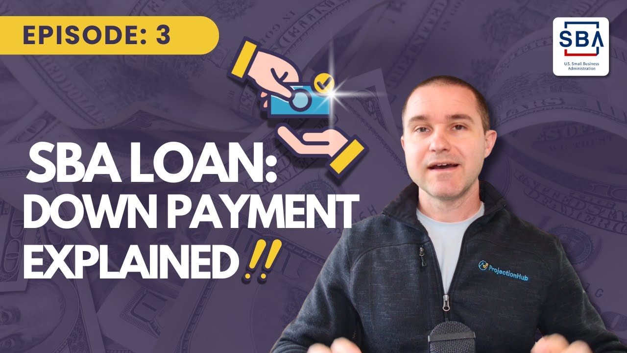How Much of a Down Payment Does SBA Require for Acquisitions?