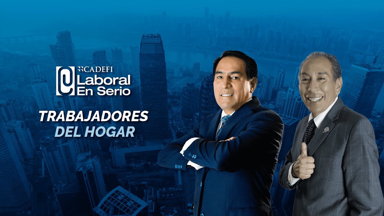 Cadefi | Trabajadores del hogar