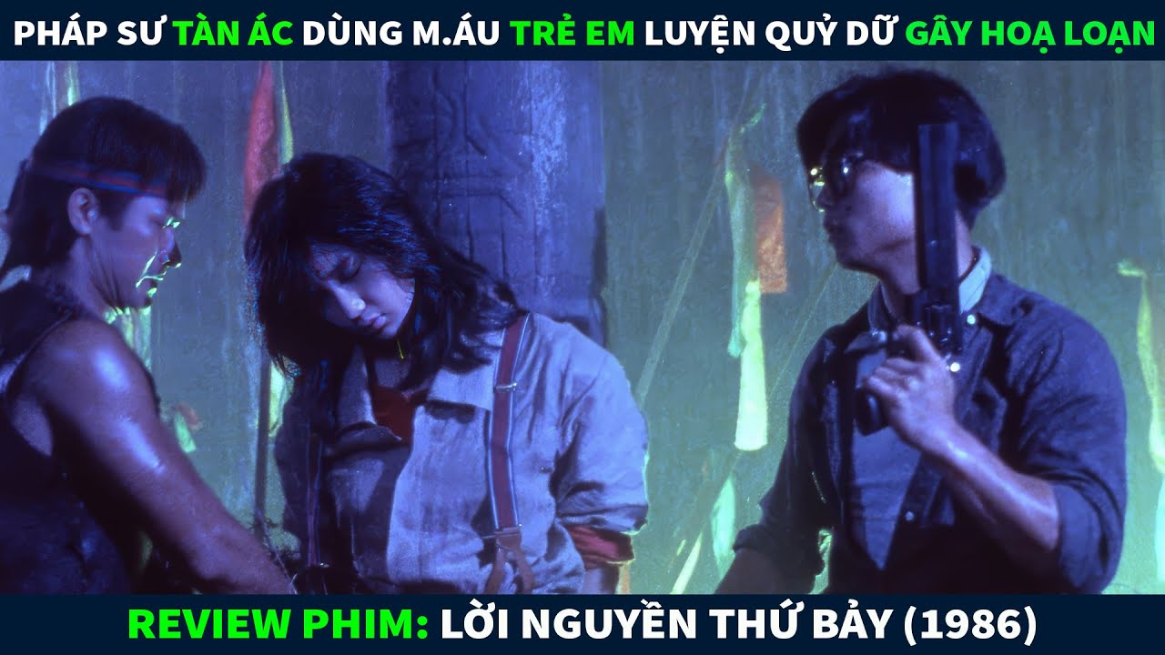 Review Phim Ma Kinh Dị || Pháp Sư Tàn Á.c Dùng M.áu Trẻ Em Luyện Quỷ Dữ Gây Họa Loạn