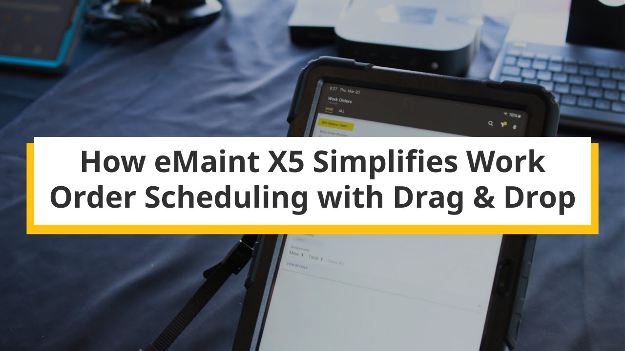 How eMaint X5 Simplifies Work Order Scheduling with Drag & Drop