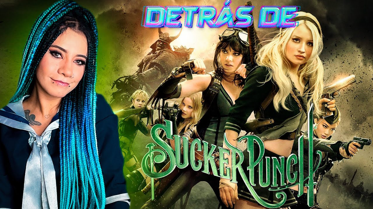 DETRAS DE: SUCKER PUNCH 