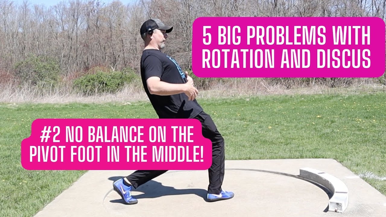 BALANCE IN THE MIDDLE OF THE CIRCLE - Top 5 Problems with Rotational Shot Put and Discus Throwers