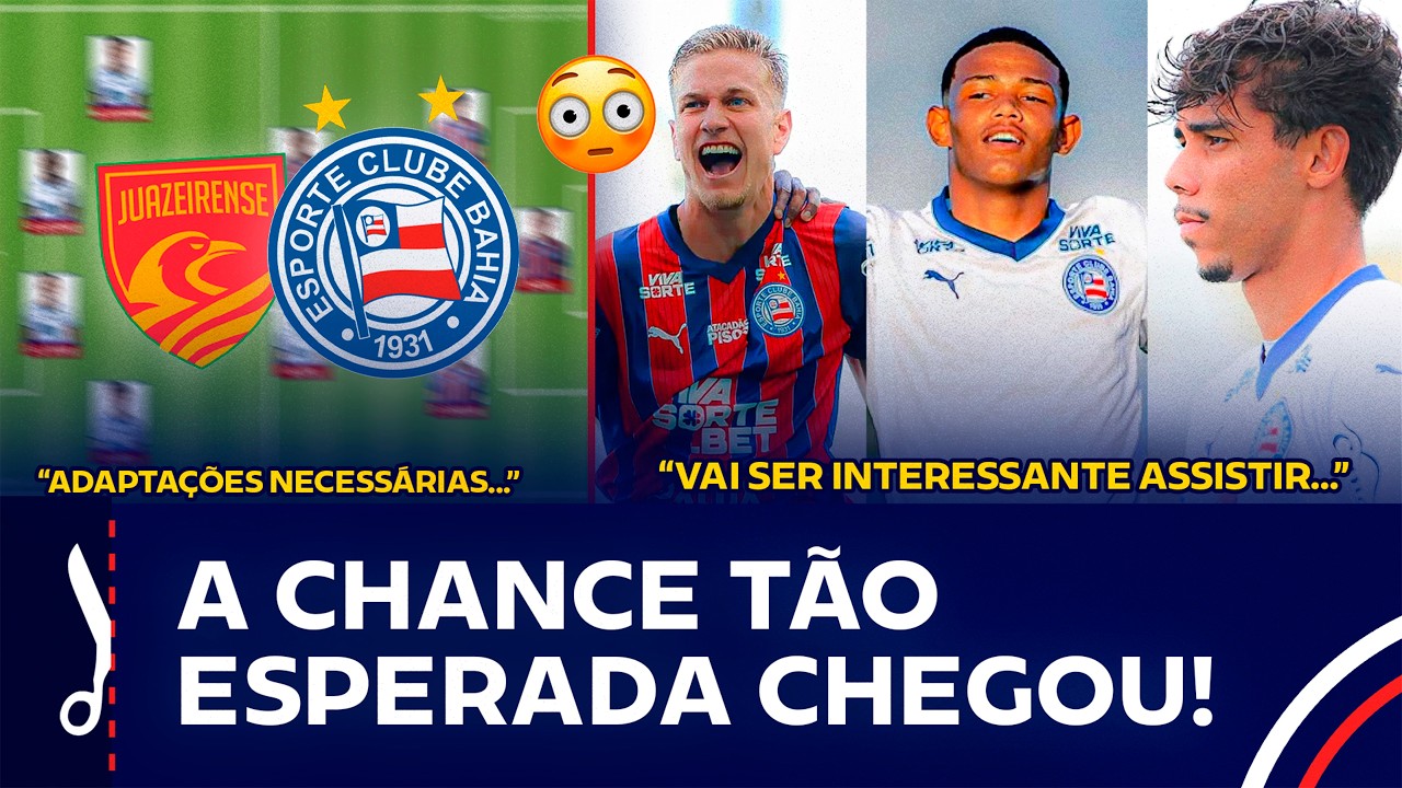 😱 ESTREIA DE EVE? BANCADA DEBATE PROVÁVEL ESCALAÇÃO PARA JUAZEIRENSE X BAHIA!