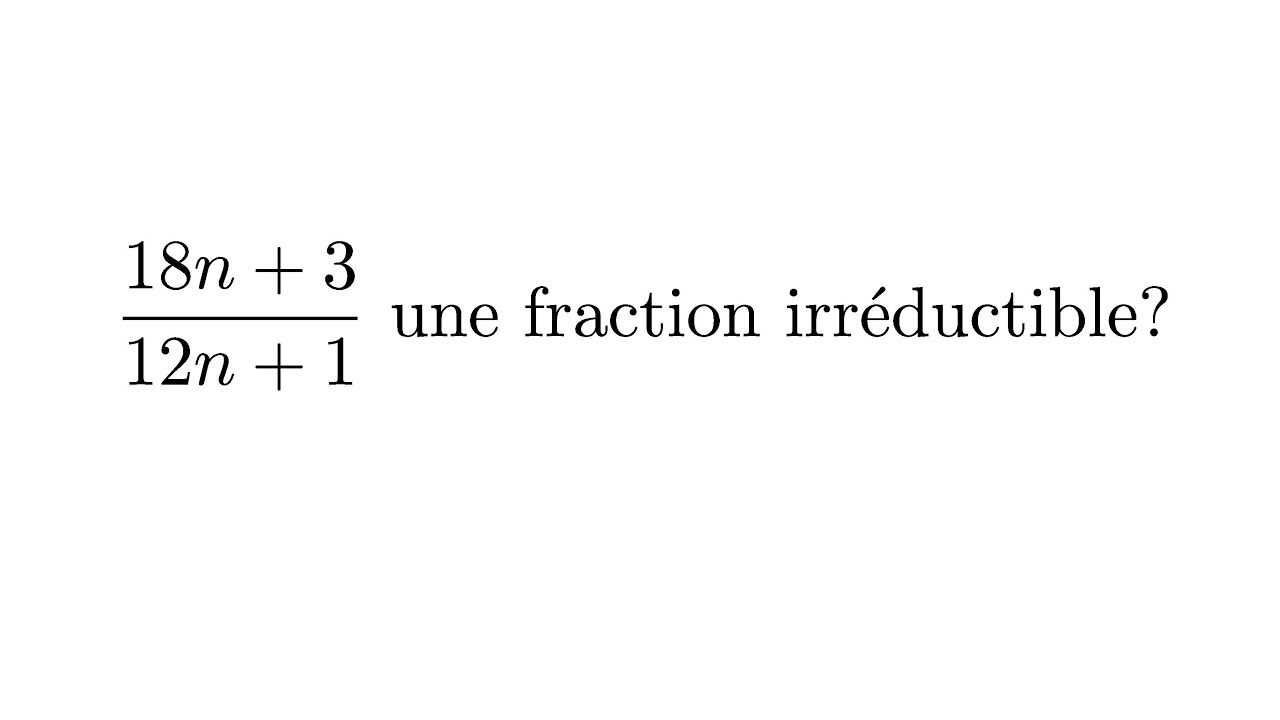 Une petite fraction irréductible [TN-AB-5]