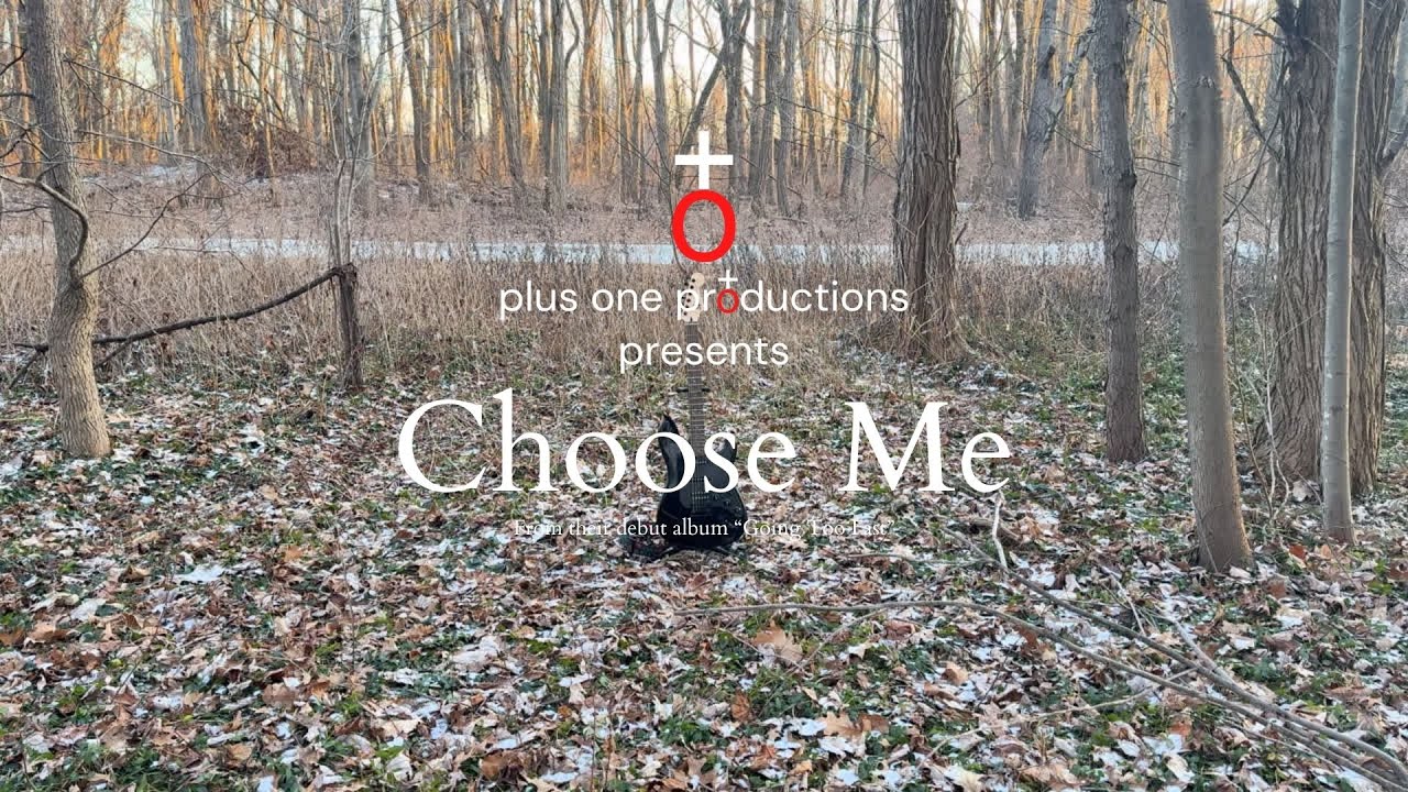 plus one - Choose Me (Official Music Video)