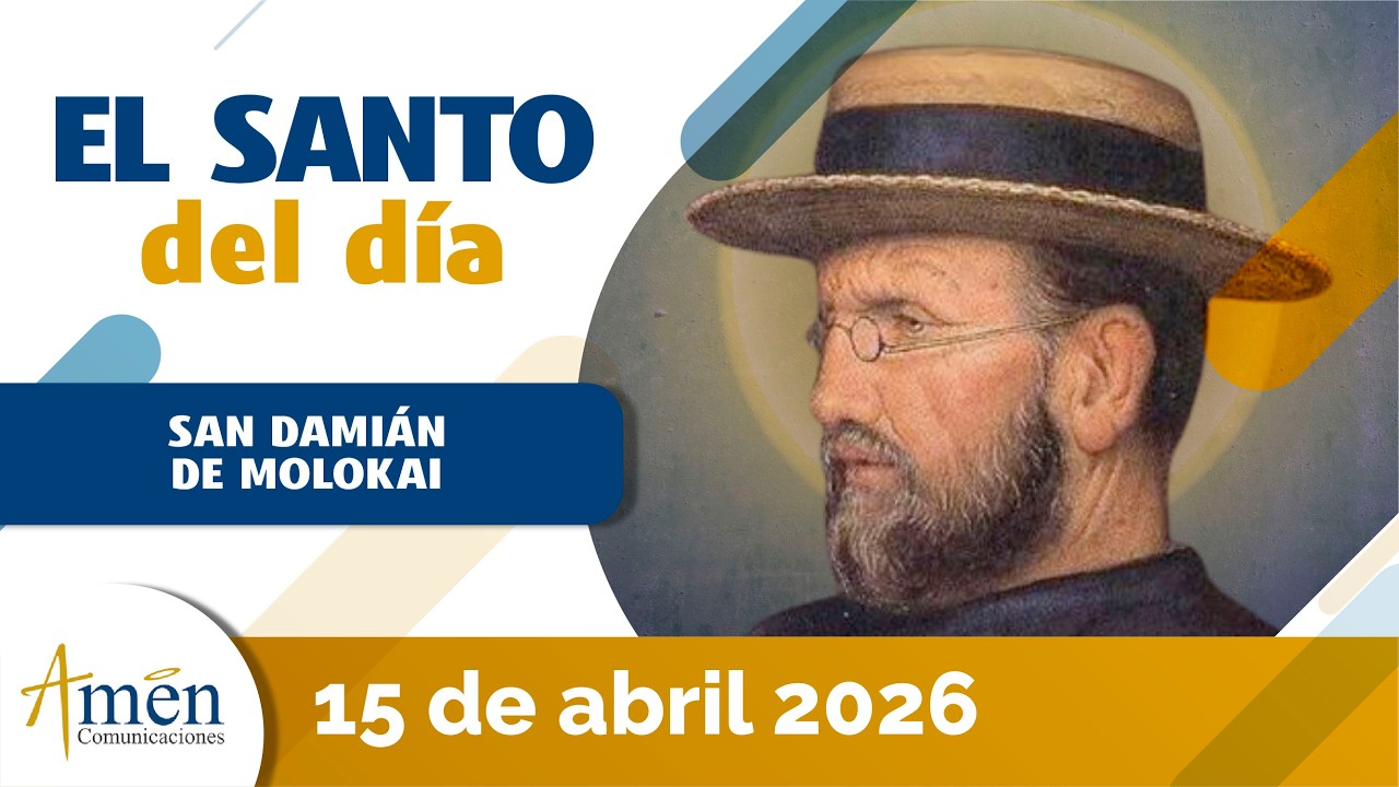 Santo del D&iacute;a l Abril 15 2026 l San Damian de Molokai