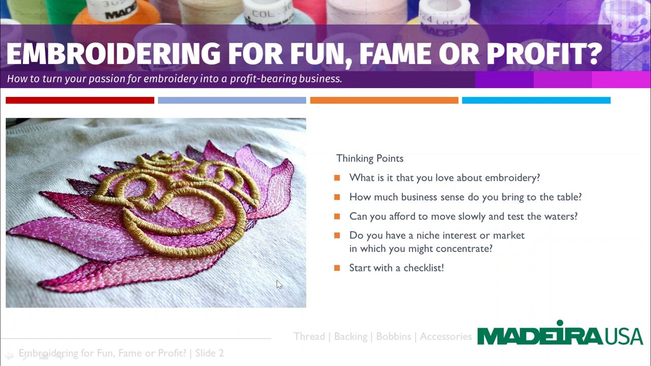 Embroidering for Fun, Fame or Profit