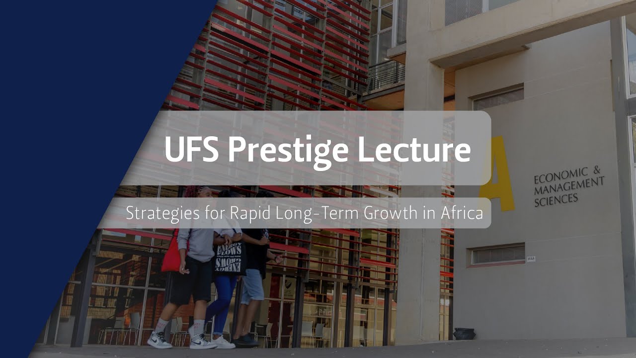 Prestige Lecture - Prof Jeffrey Sachs: Strategies for Rapid Long-Term Growth in Africa