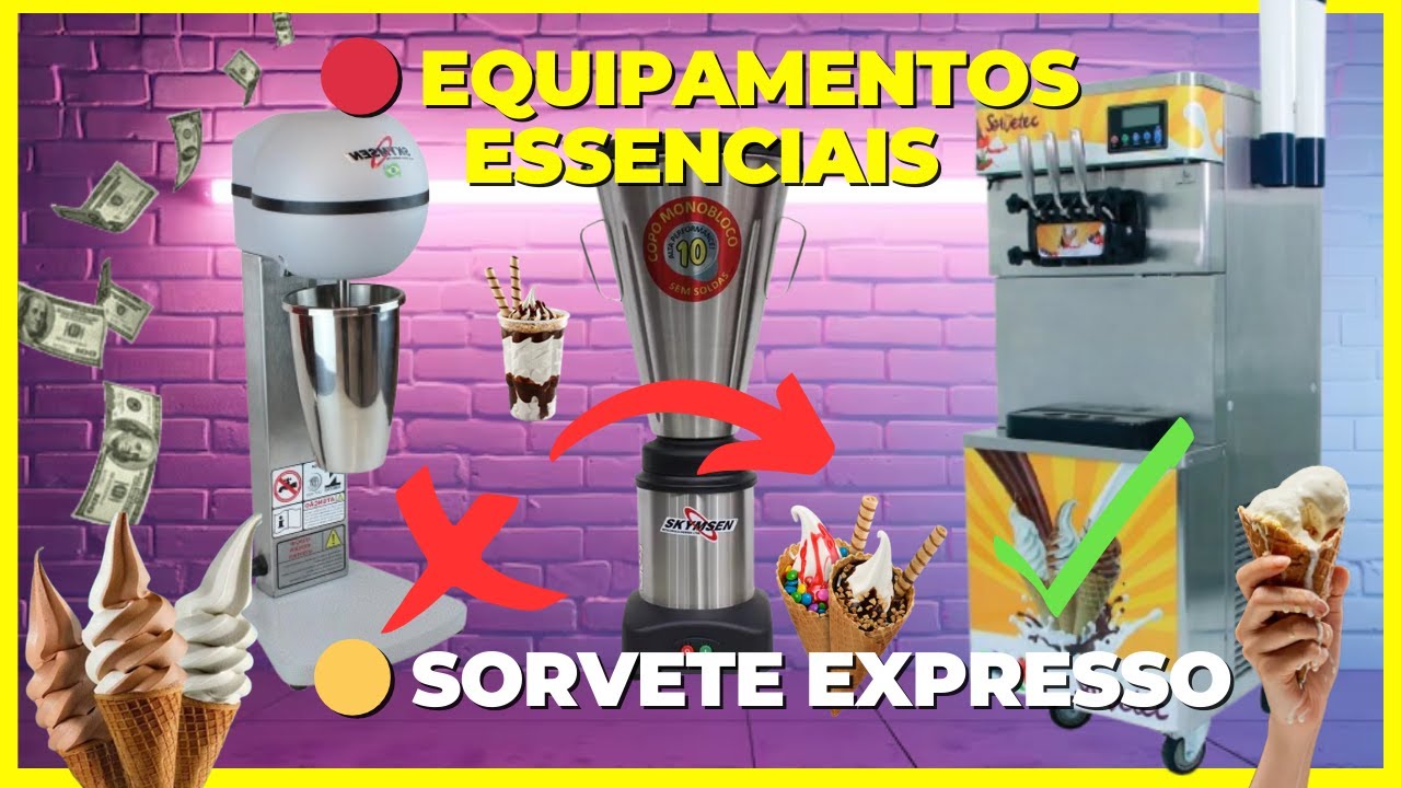 Equipamentos Essenciais para trabalhar com Sorvete Expresso, 2025 melhor maquina de sorvete expresso