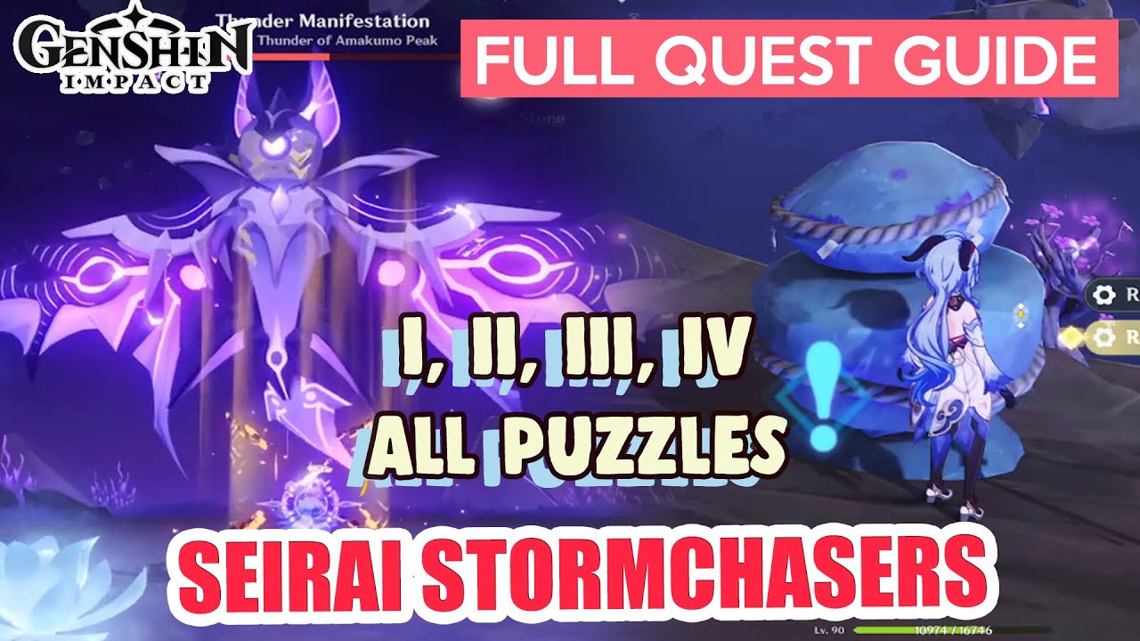 How to: Seirai Stormchasers: Part I, II, III, IV | NEW BOSS Thunder Manisfestations | Genshin Impact